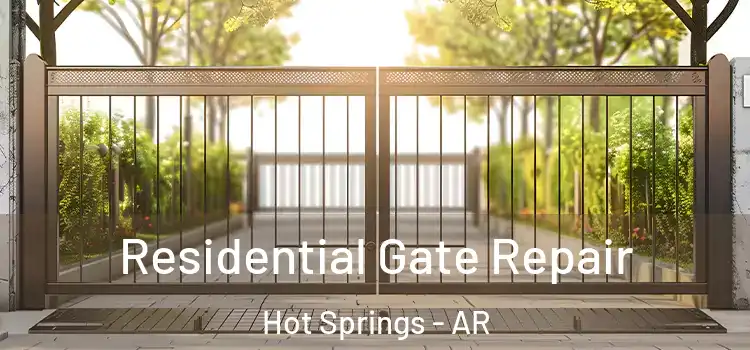 Residential Gate Repair Hot Springs - AR